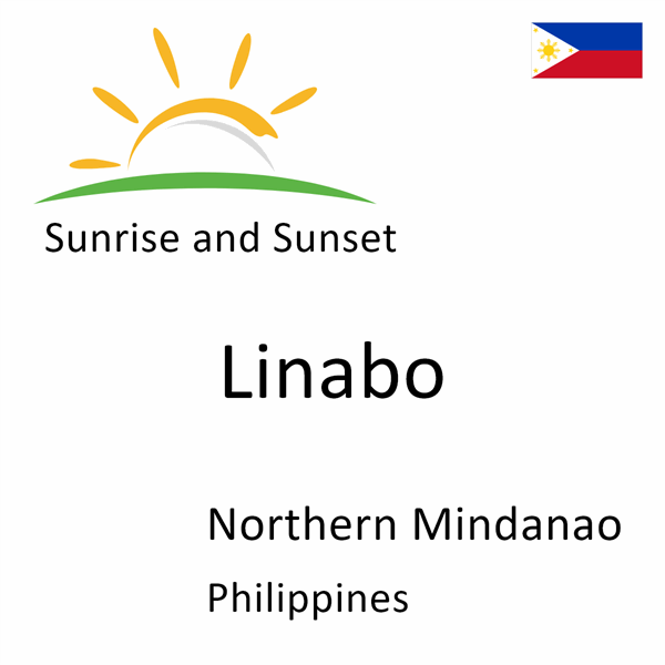 Sunrise and sunset times for Linabo, Northern Mindanao, Philippines