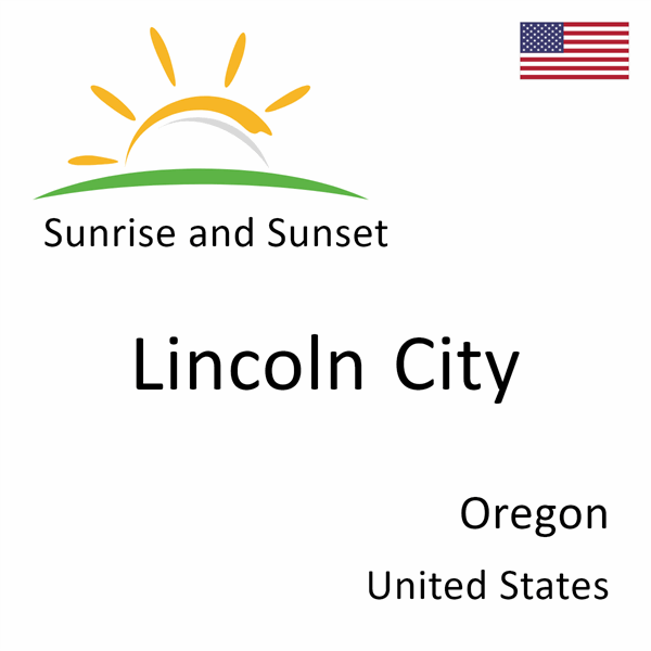 Sunrise and Sunset Times in Lincoln City, Oregon, United States