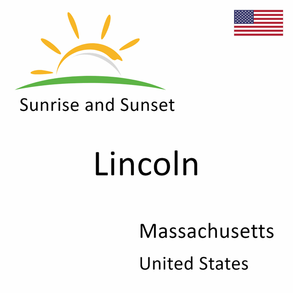 Sunrise and sunset times for Lincoln, Massachusetts, United States