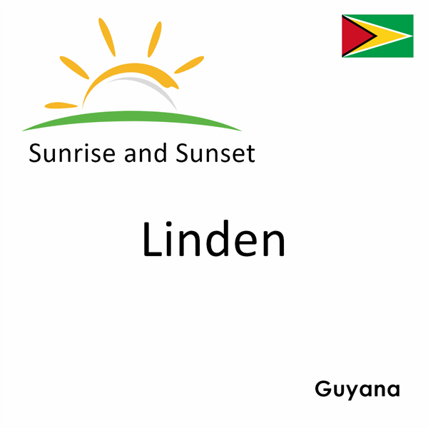 Sunrise and sunset times for Linden, Guyana