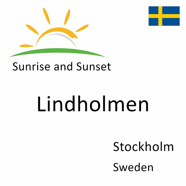 Sunrise and sunset times for Lindholmen, Stockholm, Sweden