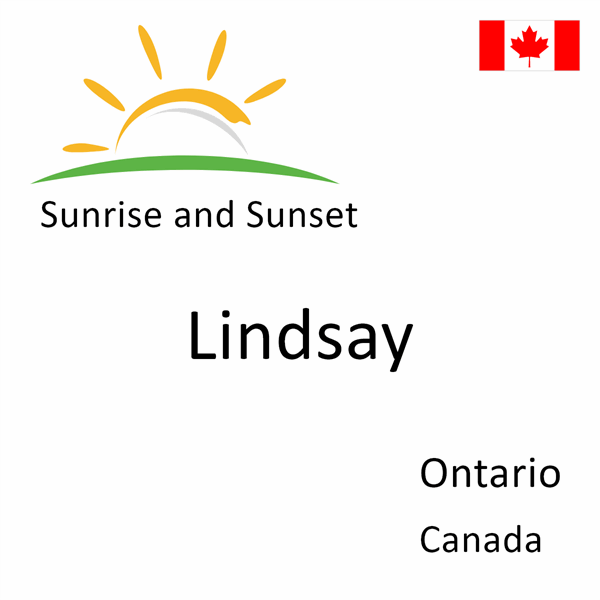 Sunrise and sunset times for Lindsay, Ontario, Canada