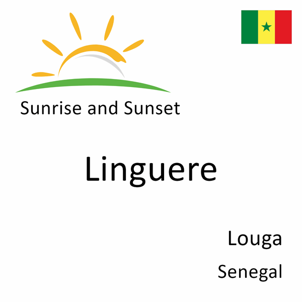 Sunrise and sunset times for Linguere, Louga, Senegal