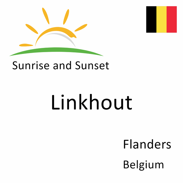 Sunrise and sunset times for Linkhout, Flanders, Belgium