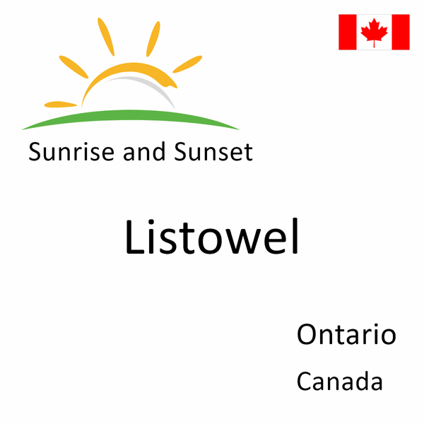 Sunrise and sunset times for Listowel, Ontario, Canada