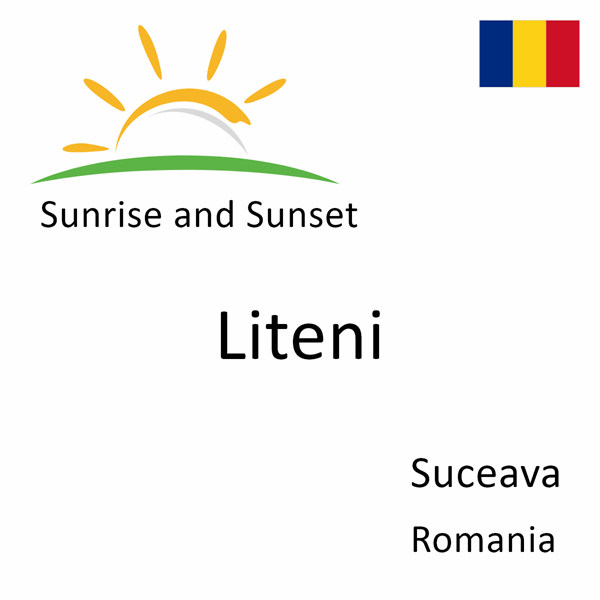 Sunrise and sunset times for Liteni, Suceava, Romania