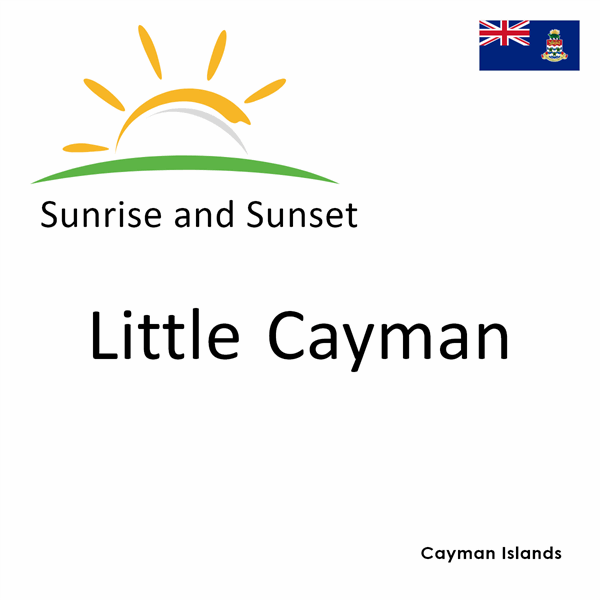 Sunrise and sunset times for Little Cayman, Cayman Islands