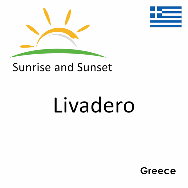 Sunrise and sunset times for Livadero, Greece