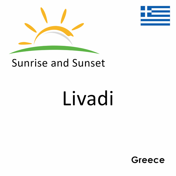 Sunrise and sunset times for Livadi, Greece