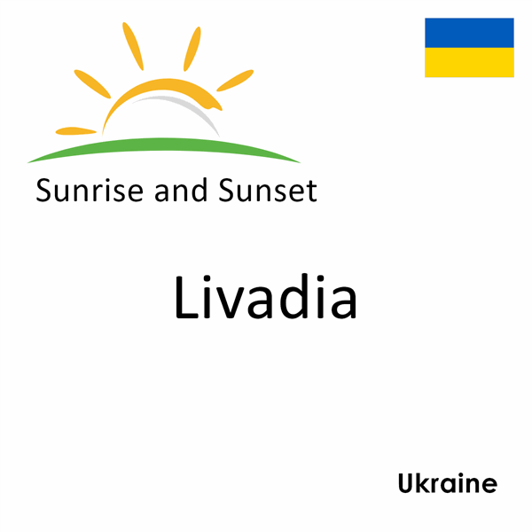 Sunrise and sunset times for Livadia, Ukraine