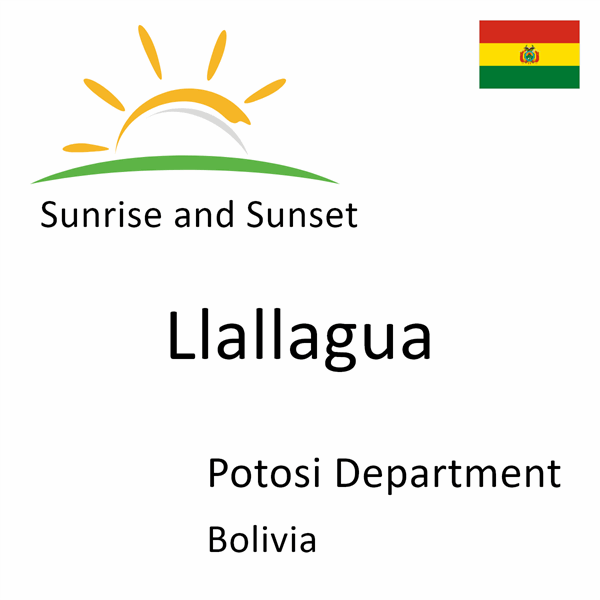 Sunrise and sunset times for Llallagua, Potosi Department, Bolivia