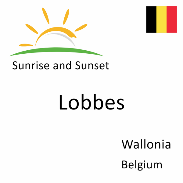 Sunrise and sunset times for Lobbes, Wallonia, Belgium