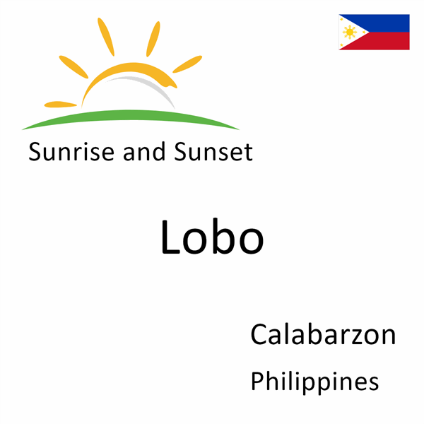 Sunrise and sunset times for Lobo, Calabarzon, Philippines