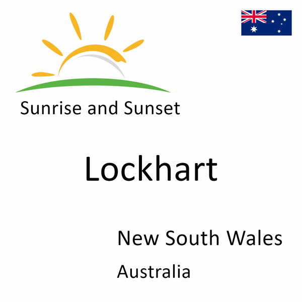 Sunrise and sunset times for Lockhart, New South Wales, Australia