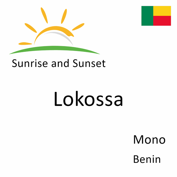 Sunrise and sunset times for Lokossa, Mono, Benin