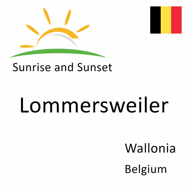 Sunrise and sunset times for Lommersweiler, Wallonia, Belgium