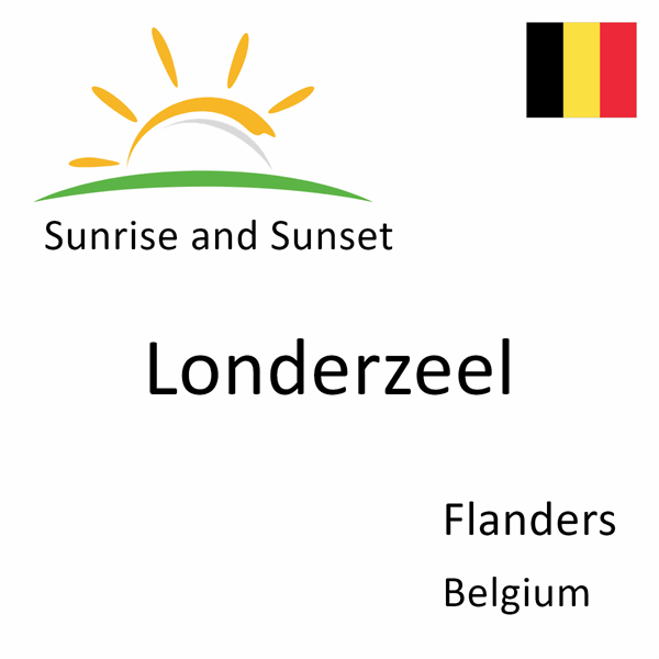 Sunrise and sunset times for Londerzeel, Flanders, Belgium