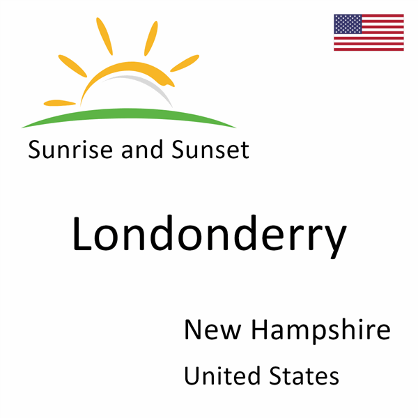Sunrise and sunset times for Londonderry, New Hampshire, United States