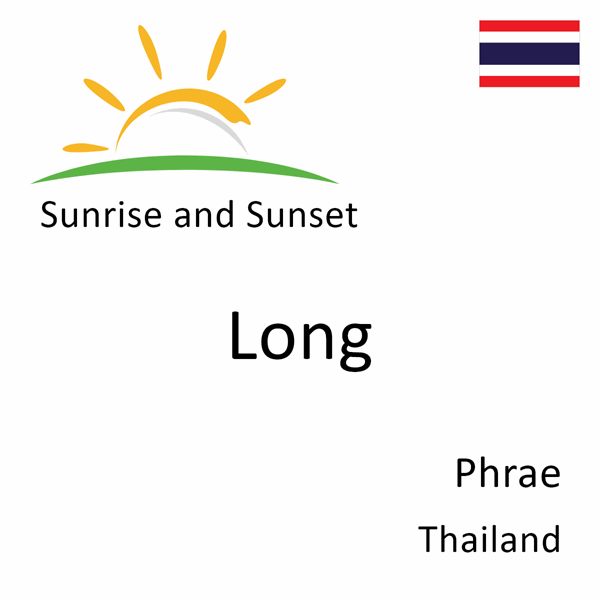 Sunrise and sunset times for Long, Phrae, Thailand