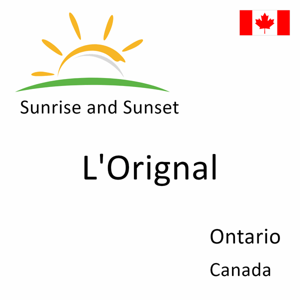 Sunrise and sunset times for L'Orignal, Ontario, Canada