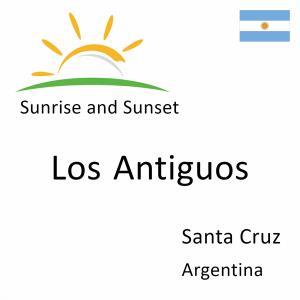 Sunrise and sunset times for Los Antiguos, Santa Cruz, Argentina