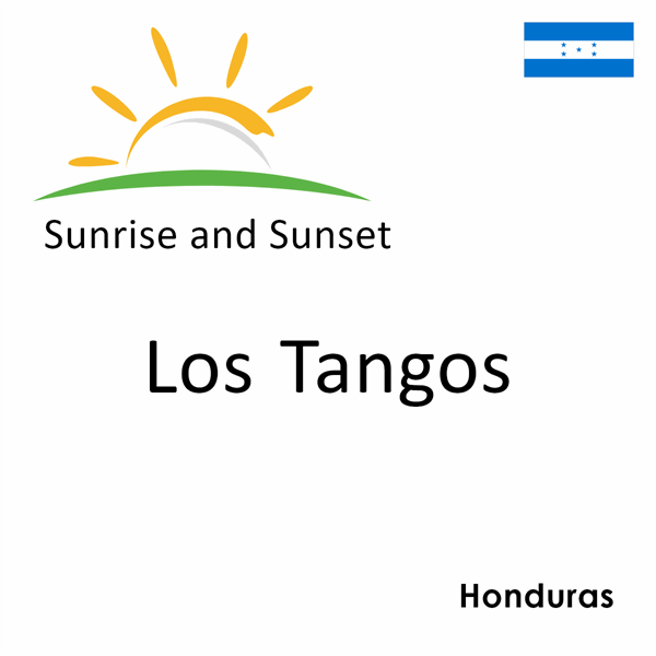 Sunrise and sunset times for Los Tangos, Honduras