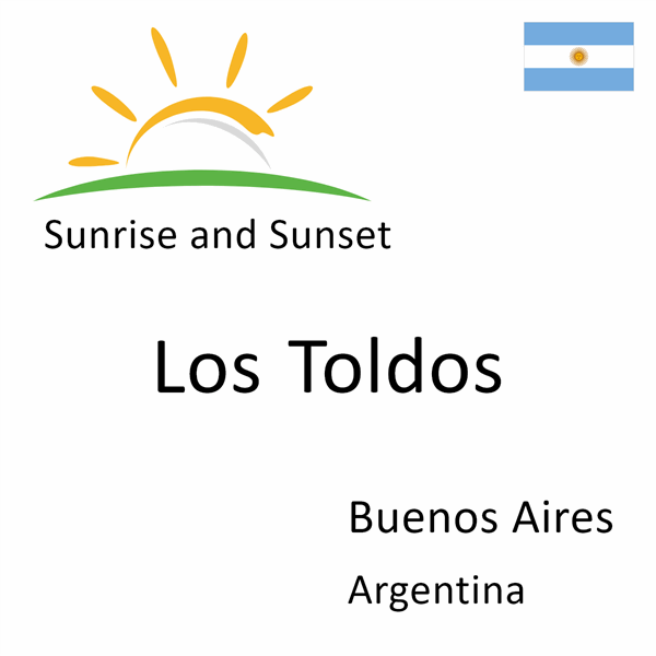 Sunrise and sunset times for Los Toldos, Buenos Aires, Argentina