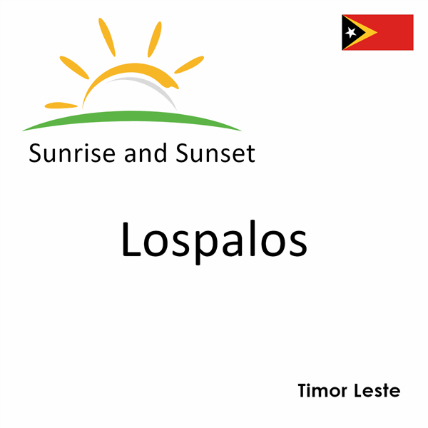 Sunrise and sunset times for Lospalos, Timor Leste