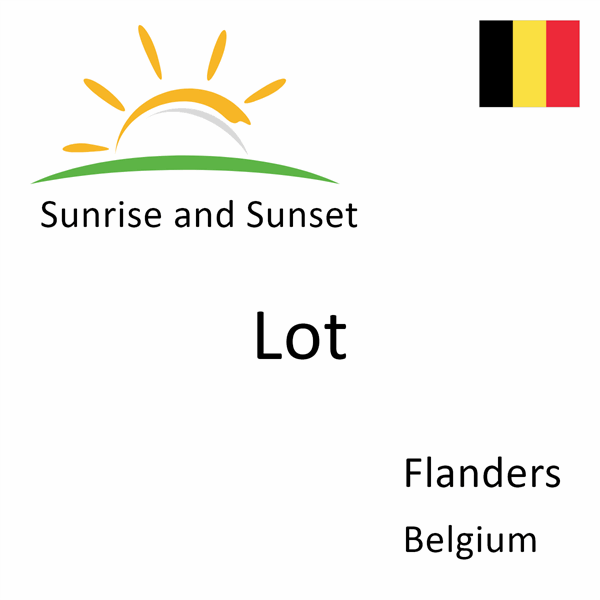 Sunrise and sunset times for Lot, Flanders, Belgium