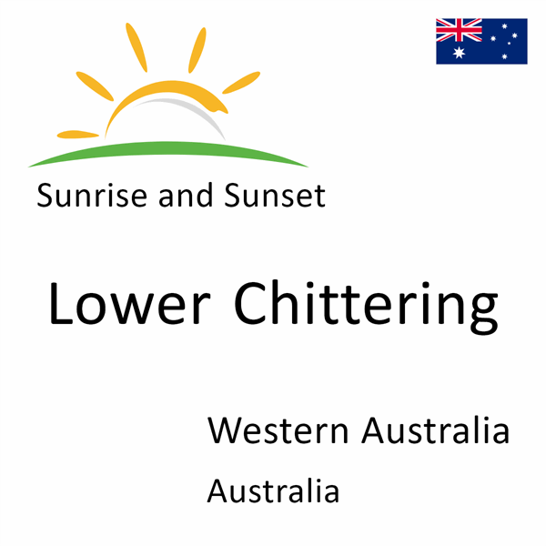 Sunrise and sunset times for Lower Chittering, Western Australia, Australia