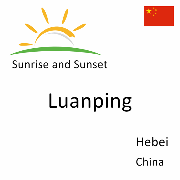 Sunrise and sunset times for Luanping, Hebei, China