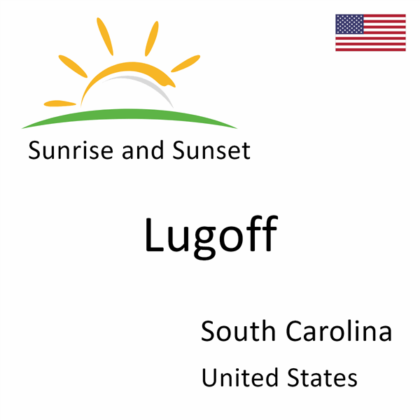 Sunrise and sunset times for Lugoff, South Carolina, United States