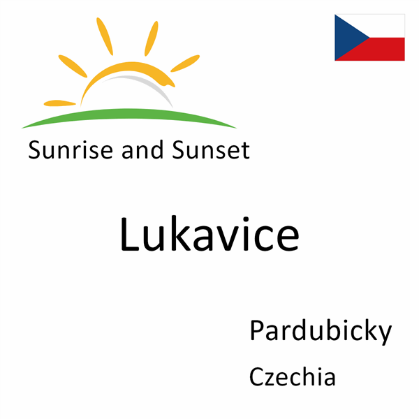 Sunrise and sunset times for Lukavice, Pardubicky, Czechia