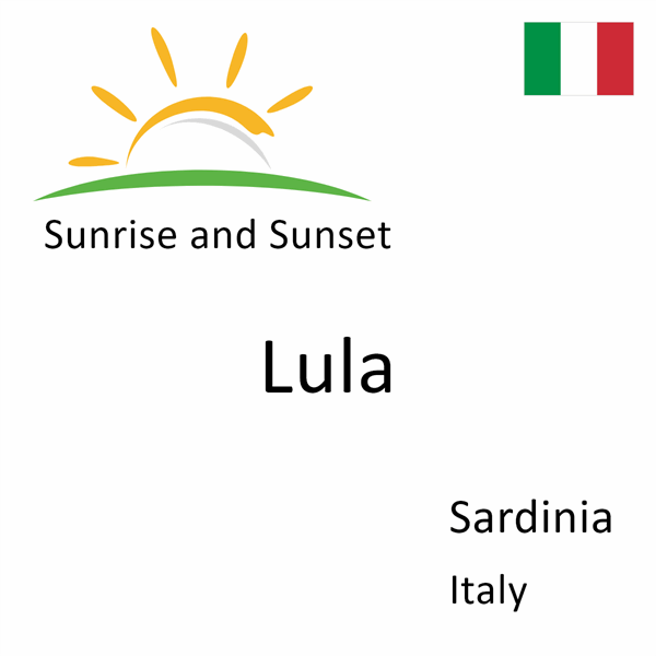 Sunrise and sunset times for Lula, Sardinia, Italy