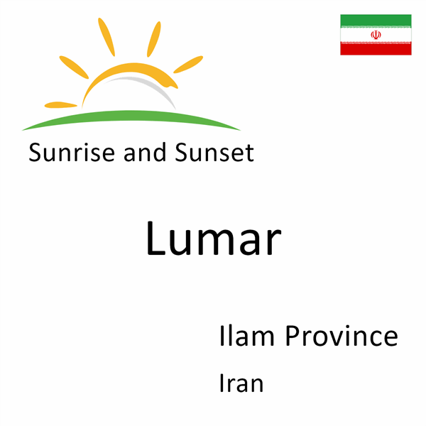 Sunrise and sunset times for Lumar, Ilam Province, Iran