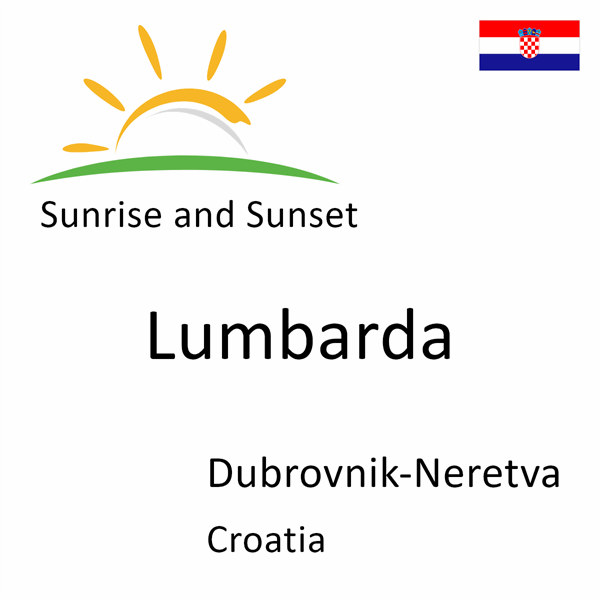 Sunrise and sunset times for Lumbarda, Dubrovnik-Neretva, Croatia