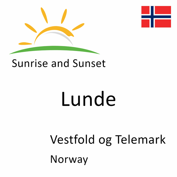 Sunrise and sunset times for Lunde, Vestfold og Telemark, Norway