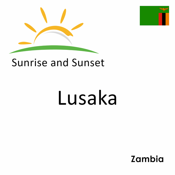 Sunrise and sunset times for Lusaka, Zambia