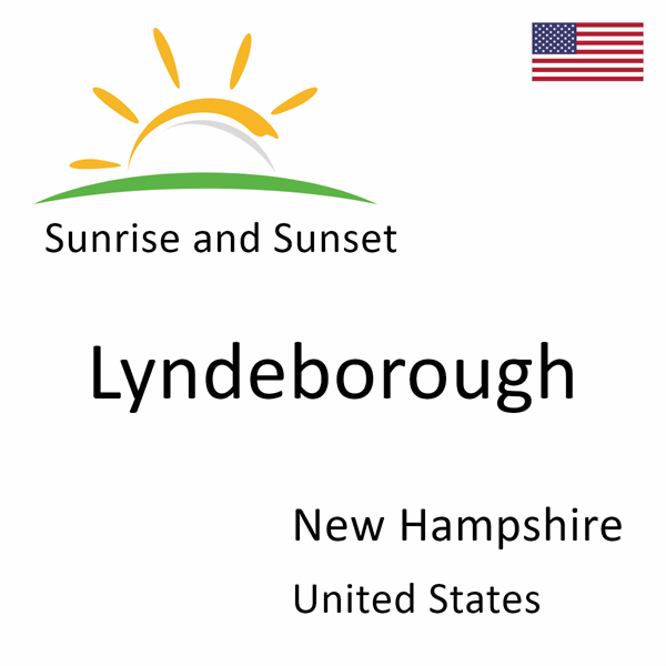 Sunrise and sunset times for Lyndeborough, New Hampshire, United States