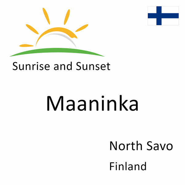 Sunrise and sunset times for Maaninka, North Savo, Finland