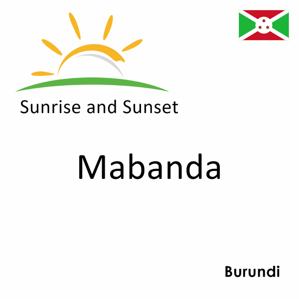 Sunrise and sunset times for Mabanda, Burundi
