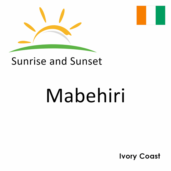 Sunrise and sunset times for Mabehiri, Ivory Coast