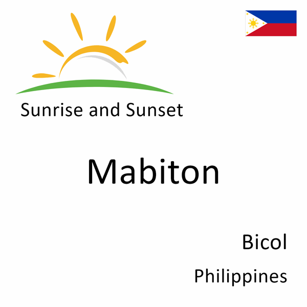 Sunrise and sunset times for Mabiton, Bicol, Philippines