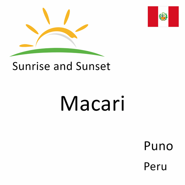 Sunrise and sunset times for Macari, Puno, Peru