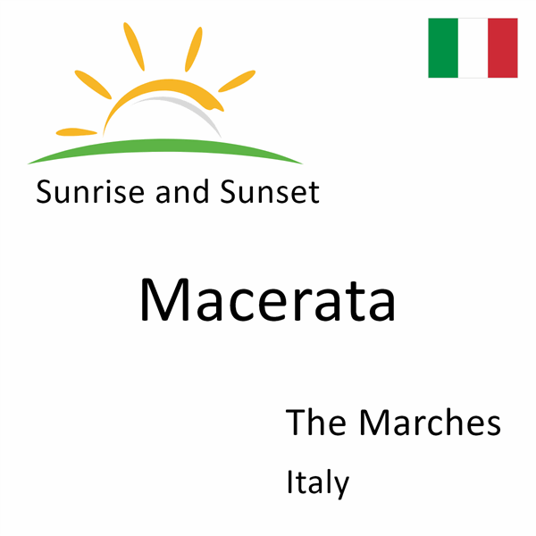 Sunrise and sunset times for Macerata, The Marches, Italy