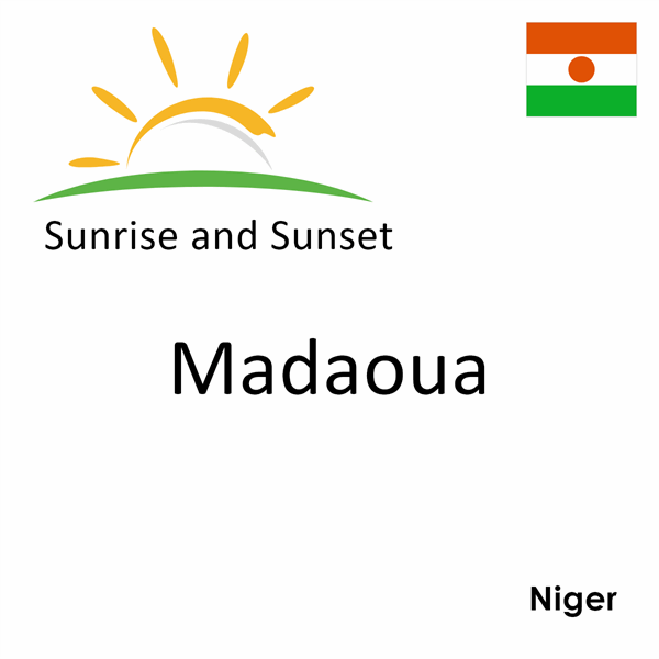 Sunrise and sunset times for Madaoua, Niger