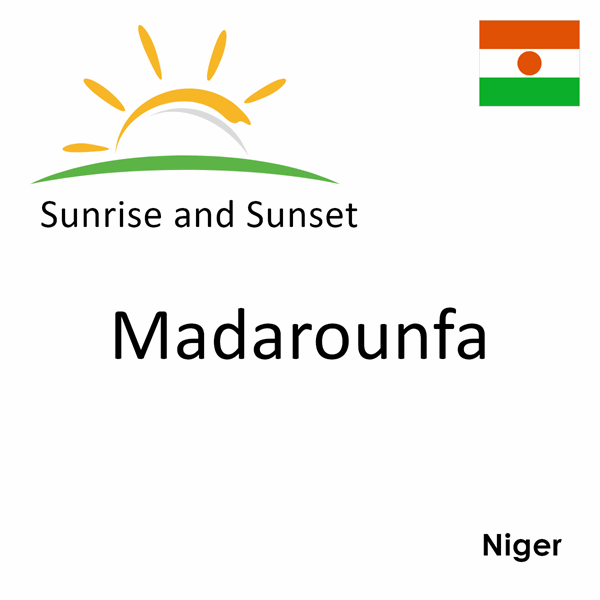 Sunrise and sunset times for Madarounfa, Niger