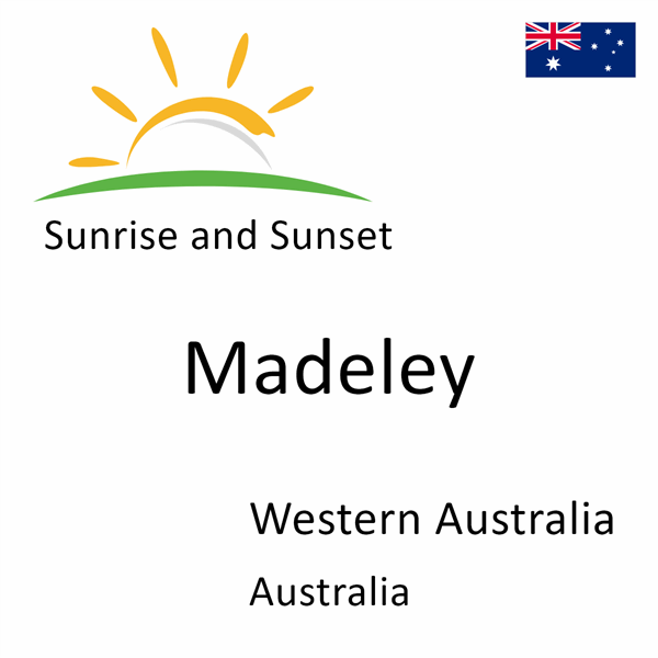 Sunrise and sunset times for Madeley, Western Australia, Australia