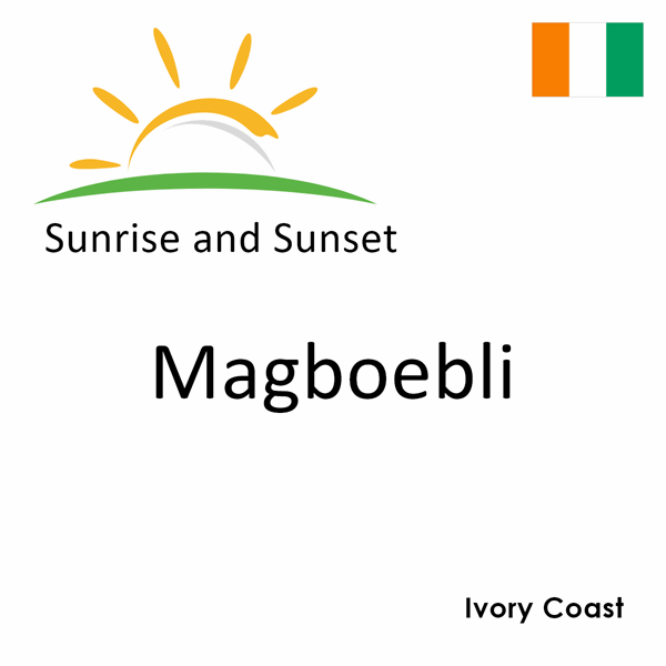 Sunrise and sunset times for Magboebli, Ivory Coast