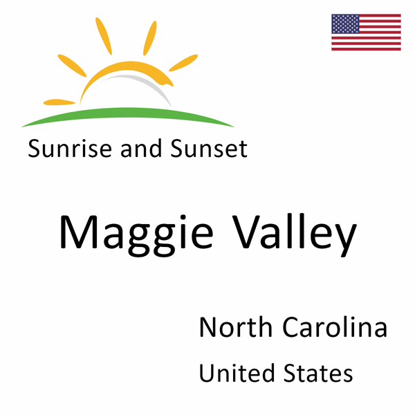 Sunrise and sunset times for Maggie Valley, North Carolina, United States